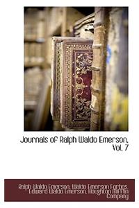Journals of Ralph Waldo Emerson, Vol. 7