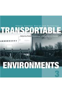 Transportable Environments 3