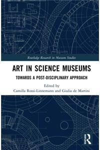 Art in Science Museums
