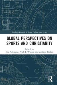 Global Perspectives on Sports and Christianity