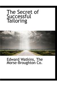 The Secret of Successful Tailoring