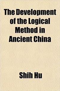 The Development of the Logical Method in Ancient China