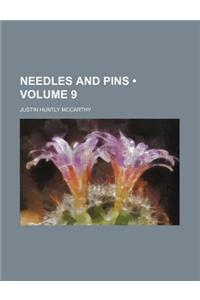 Needles and Pins (Volume 9)