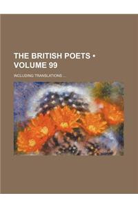 The British Poets (Volume 99); Including Translations