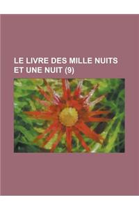 Le Livre Des Mille Nuits Et Une Nuit (9)