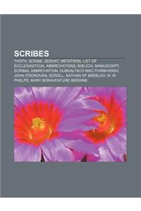 Scribes: Thoth, Scribe, Seshat, Metatron, List of Ecclesiastical Abbreviations, Biblical Manuscript, Scribal Abbreviation