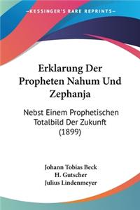 Erklarung Der Propheten Nahum Und Zephanja