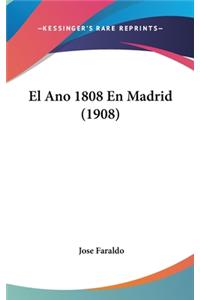 El Ano 1808 En Madrid (1908)