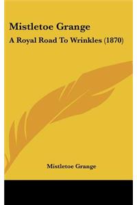 Mistletoe Grange