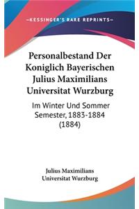 Personalbestand Der Koniglich Bayerischen Julius Maximilians Universitat Wurzburg