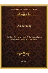 Our Farming