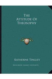 The Attitude of Theosophy