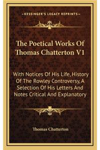 The Poetical Works of Thomas Chatterton V1