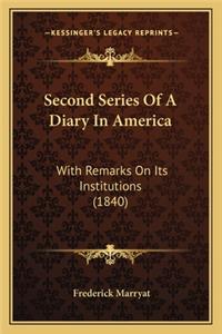 Second Series Of A Diary In America