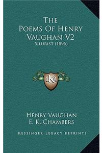 The Poems of Henry Vaughan V2