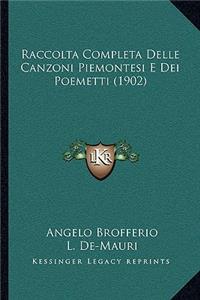 Raccolta Completa Delle Canzoni Piemontesi E Dei Poemetti (1902)