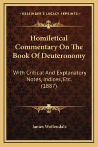 Homiletical Commentary on the Book of Deuteronomy