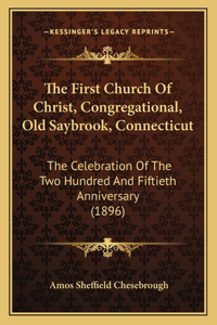 The First Church Of Christ, Congregational, Old Saybrook, Connecticut
