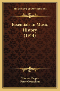 Essentials In Music History (1914)