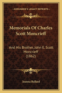 Memorials Of Charles Scott Moncrieff