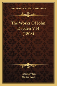 The Works Of John Dryden V14 (1808)