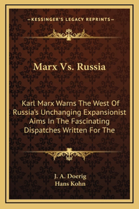 Marx Vs. Russia