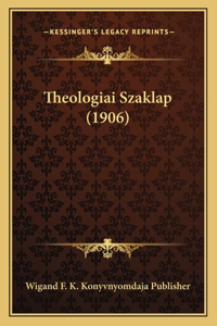 Theologiai Szaklap (1906)