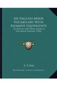 English-Mikir Vocabulary With Assamese Equivalents