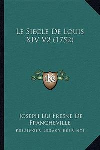 Siecle De Louis XIV V2 (1752)