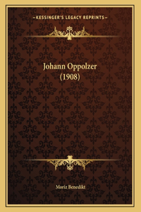 Johann Oppolzer (1908)