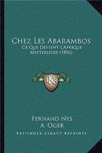 Chez Les Abarambos: Ce Que Devient L'Afrique Mysterieuse (1896)