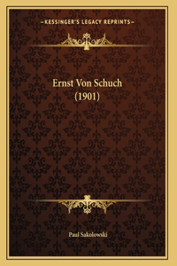 Ernst Von Schuch (1901)