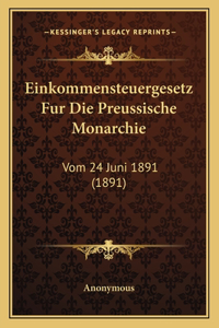 Einkommensteuergesetz Fur Die Preussische Monarchie