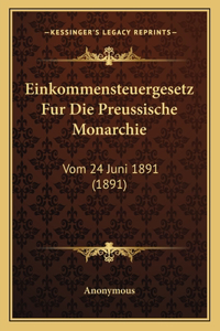 Einkommensteuergesetz Fur Die Preussische Monarchie