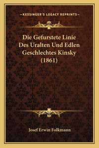 Gefurstete Linie Des Uralten Und Edlen Geschlechtes Kinsky (1861)