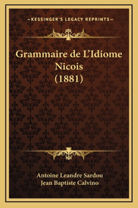 Grammaire de L'Idiome Nicois (1881)