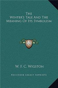 The Winter's Tale And The Meaning Of Its Symbolism