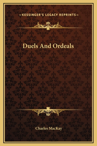 Duels And Ordeals