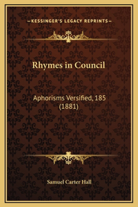 Rhymes in Council