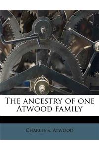 The Ancestry of One Atwood Family