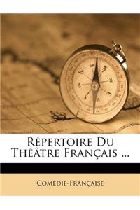 Répertoire Du Théâtre Français ...