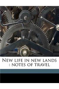 New Life in New Lands