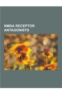 Nmda Receptor Antagonists