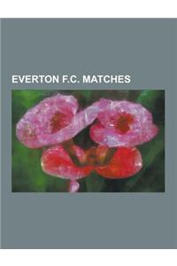 Everton F.C. Matches