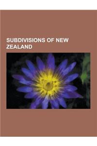 Subdivisions of New Zealand: Counties of New Zealand, Provinces of New Zealand, Regions of New Zealand, Territorial Authorities of New Zealand, Ham