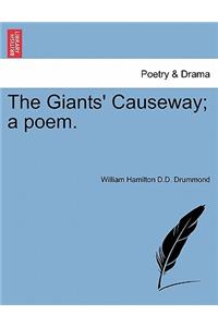 Giants' Causeway; A Poem.