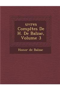 Uvres Completes de H. de Balzac, Volume 3