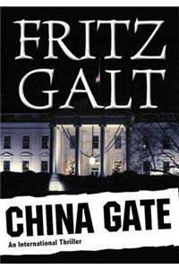 China Gate: An International Thriller