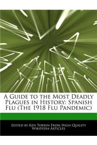 A Guide to the Most Deadly Plagues in History