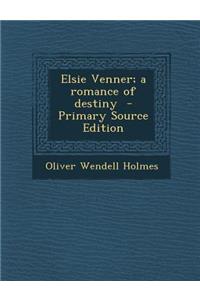 Elsie Venner; A Romance of Destiny